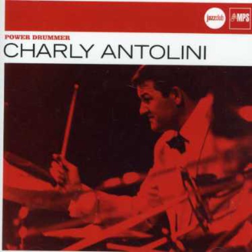 Antolini,charly - Power Drummer - Music CD