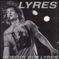 Lyres - Nobody But Lyres - Music CD