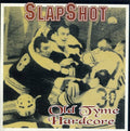Slapshot - Oldetyme Hardcore - Music CD