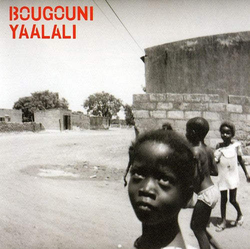 Bougouni Yaalali / Various - Bougouni Yaalali / Various - Music CD