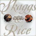Skaggs,ricky / Rice,tony - Skaggs & Rice - Music CD