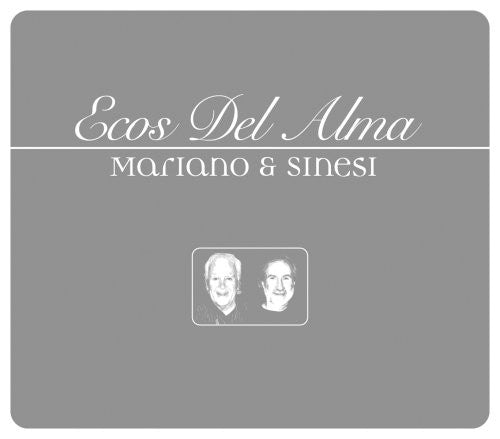 Mariano & Sinesi - Ecos Del Alma - Music CD