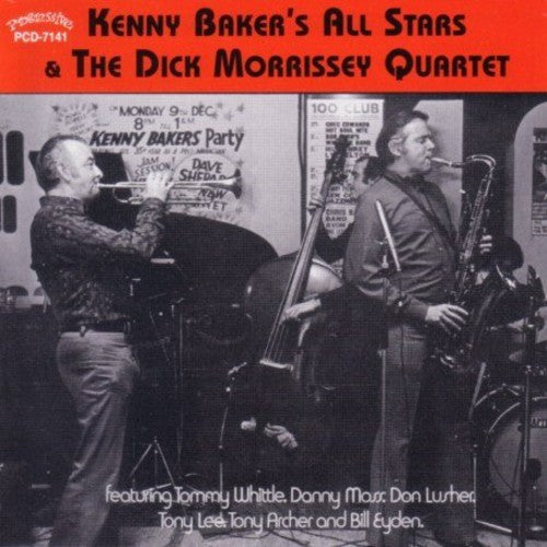 Baker,kenny / Morrissey,dick - Kenny Baker's All Stars / Dick Morrissey Quartet - Music CD