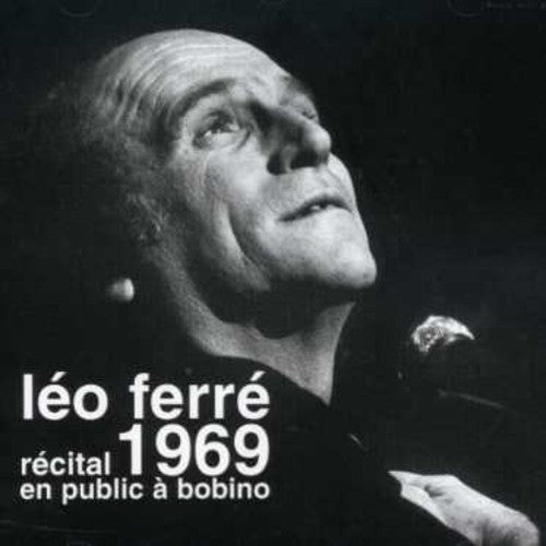 Ferre,leo - 1969-recital En Public A Bobino - Music CD