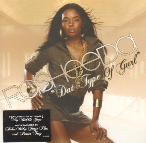 Rasheeda - Dat Type Of Gurl - Music CD