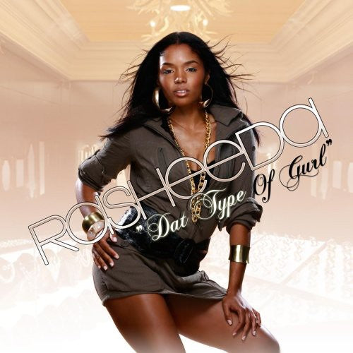 Rasheeda - Dat Type Of Gurl - Music CD