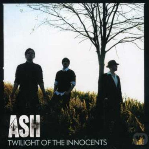Ash - Twilight Of The Innocents - Music CD