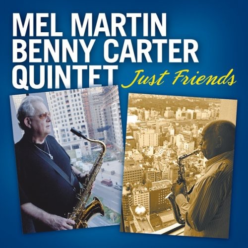 Martin,mel / Carter,benny - Just Friends - Music CD