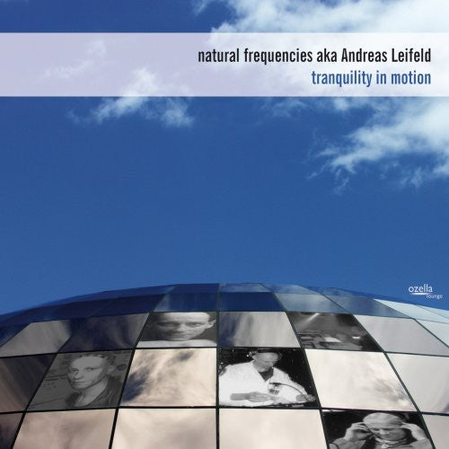 Natural Frequencies ( Leifeld,andreas ) - Tranquility In Motion - Music CD