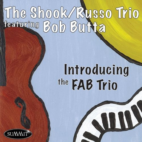 Shook / Russo Trio / Butta,bob - Introducing Fab Trio - Music CD