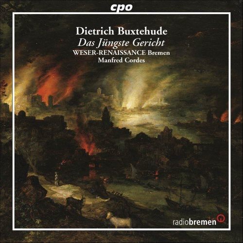 Buxtehude / Weser-renaissance Bremen / Cordes - Das Jungste Gericht - Music CD