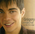 Lemarchal,gregory - La Voix D'un Ange - Music CD