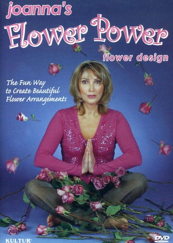 Joanna's Flower Power: Flower Design - Joanna's Flower Power: Flower Design - DVD