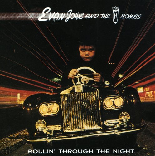 Johns,evan & H-bombs - Rollin' Through The Night - Music CD