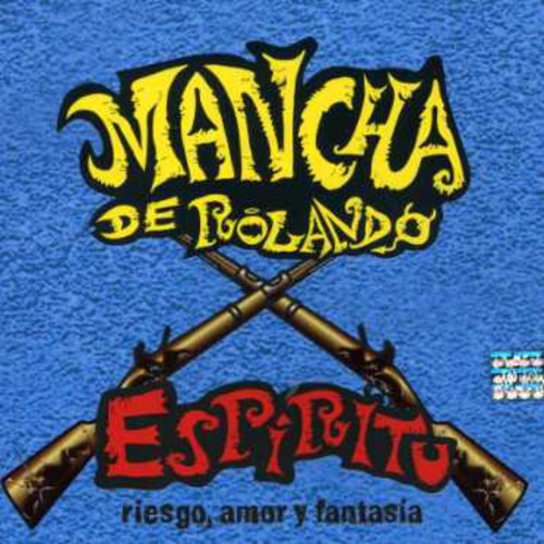 Mancha De Rolando - Espiritu - Music CD