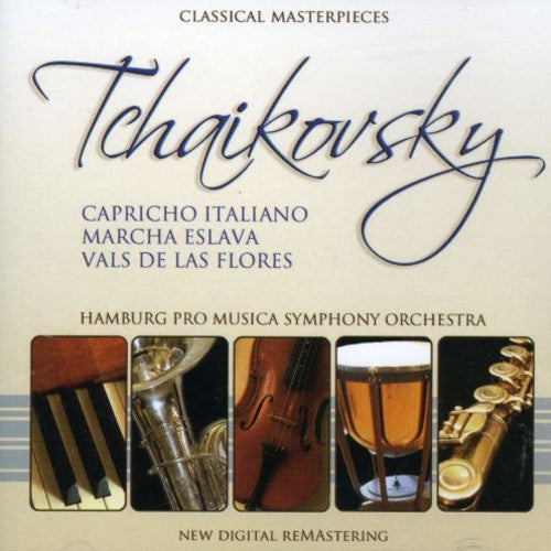 Hamburgo Pro Musica Symphony Orchestra - Tchaikovsky: Capricho Italiano-marcha Eslava-vals - Music CD