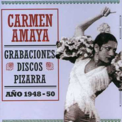 Amaya,carmen - Grabaciones Discos Pizarra 1948/50 - Music CD