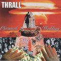 Thrall - Chemical Wedding - Music CD