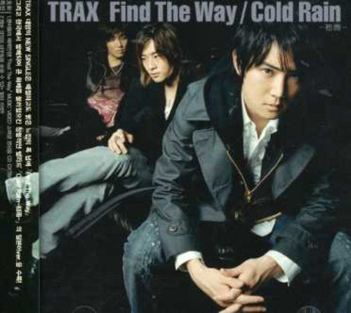 Trax - Find The Way / Cold Rain - Music CD