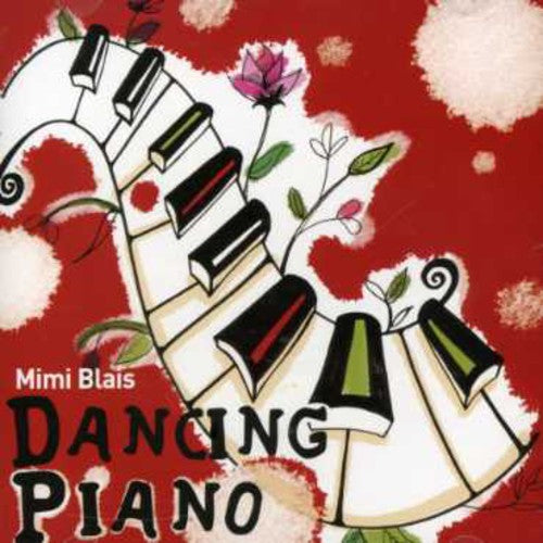 Blais,mimi - Dancing Piano - Music CD