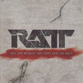 Ratt - Tell The World: The Very Best Of Ratt - Music CD