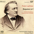 Lachner / Kammersolisten Augsburg / Meyer - Requiem In F - Super Audio CD