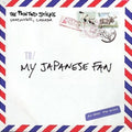 Pointed Sticks - My Japanese Fan / Found Another Boy - Vinyl Record