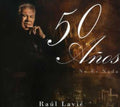 Lavie,raul - 50 Anos No Es Nada - Music CD