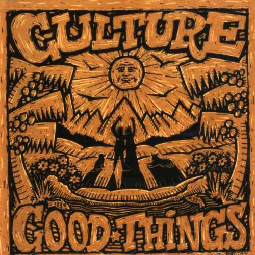 Culture - Good Things - Music CD
