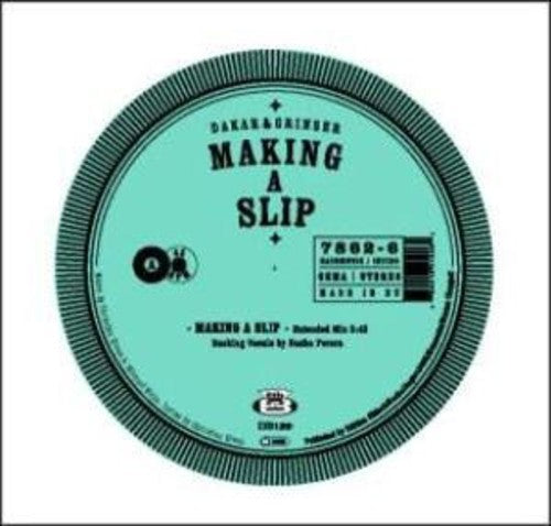 Dakar & Grinser - Making A Slip - Vinyl Record