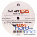 Ill Logic & Raf - We Are Now - Vinyl Record