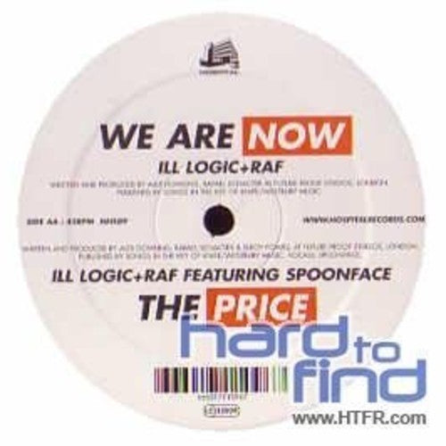 Ill Logic & Raf - We Are Now - Vinyl Record