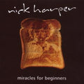 Harper,nick - Miracles For Beginners - Music CD