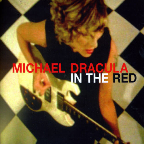 Michael Dracula - In The Red - Music CD