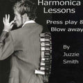 Smith,juzzie - Harmonica Lessons-press Play & Blow Away - Music CD