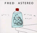 Fred Astereo - Don't Break My Heart - Music CD