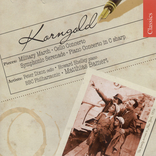 Korngold / Dixon / Shelley / Bbc Phil / Bamert - Military March / Cello Cto / Symphonic Serenade - Music CD