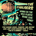 Stabilisers - Wanna Do The Wild Plastic Brane Love Thing - Music CD