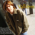 Vallieres,vincent - Trente Arpents - Music CD