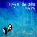 Envy On The Coast - Lucy Gray - Music CD
