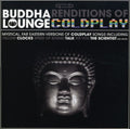 Buddha Lounge Tri Coldplay - Buddha Lounge Tri Coldplay - Music CD