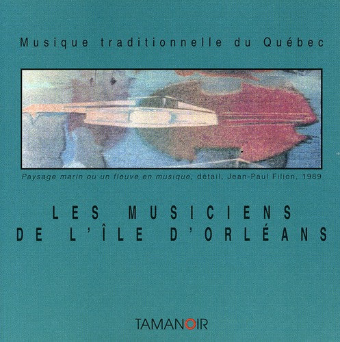 Les Musiciens De L'ile D'orlea / Various - Les Musiciens De L'ile D'orlea / Various - Music CD