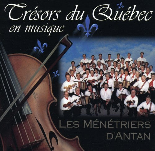 Menetriers D'antan - Tresors Du Quebec En Musique - Music CD