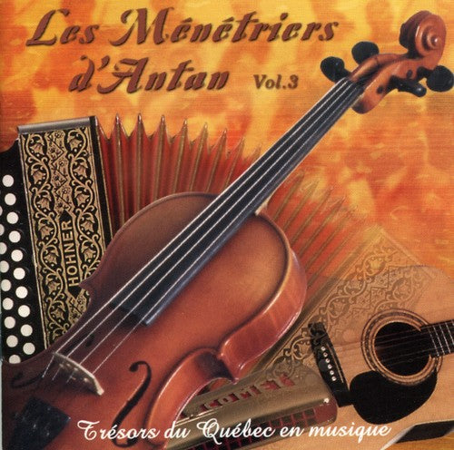 Menetriers D'antan - Vol 3 - Music CD