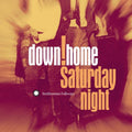 Down Home Saturday Night / Various - Down Home Saturday Night / Various - Music CD