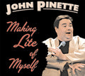 Pinette,john - Making Lite Of Myself - Music CD