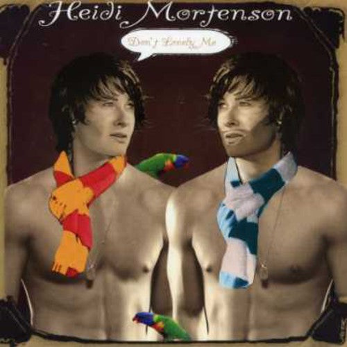 Mortenson,heidi - Don't Lonely Me - Music CD