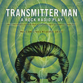 Transmitter Man Radio Play / V.c.r. - Transmitter Man Radio Play / V.c.r. - Music CD