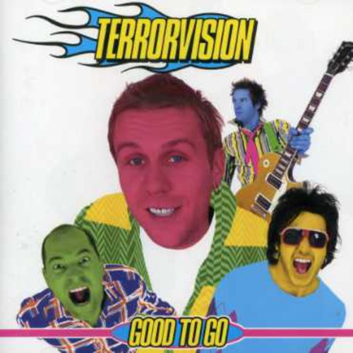 Terrorvision - Good To Go - Music CD