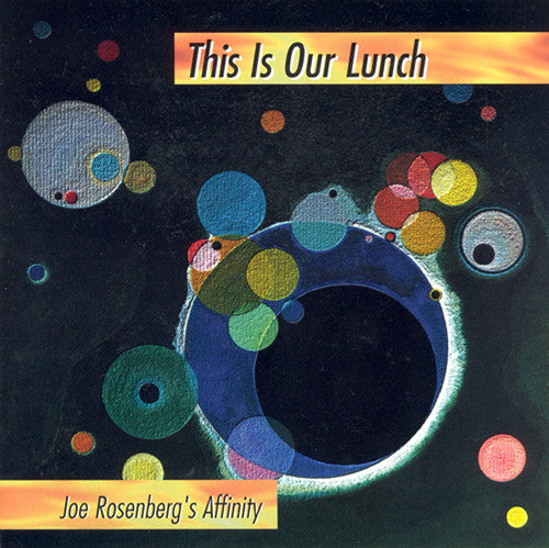 Rosenberg,joel - This Is Our Lunch - Music CD